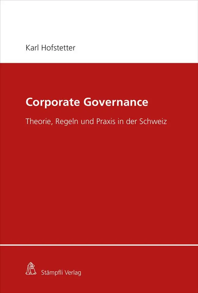 Cover: 9783727251467 | Corporate Governance | Theorie, Regeln und Praxis in der Schweiz