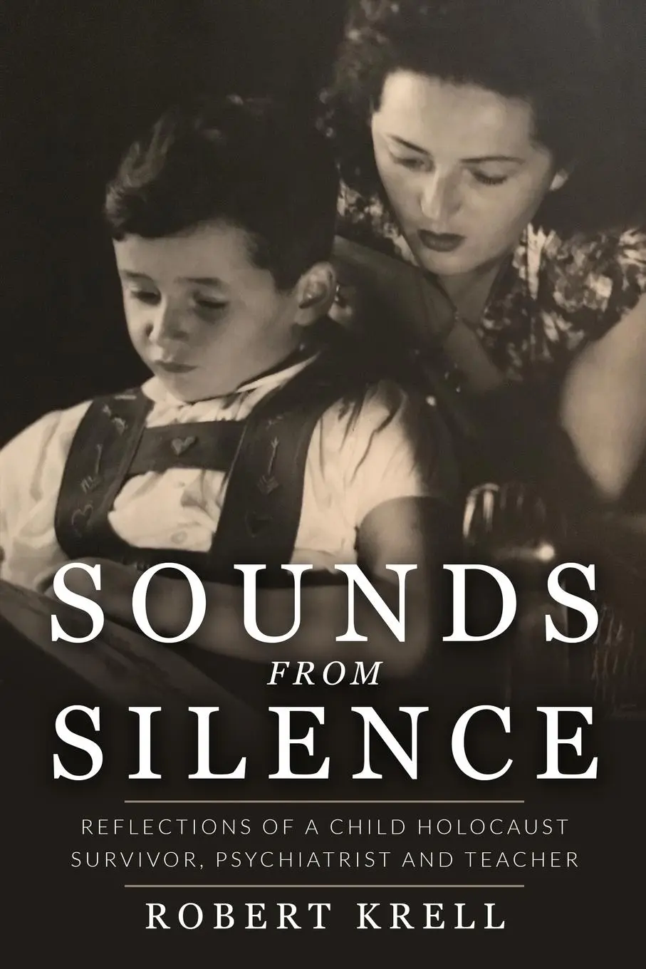 Cover: 9789493231467 | Sounds from Silence | Robert Krell | Taschenbuch | Englisch | 2021