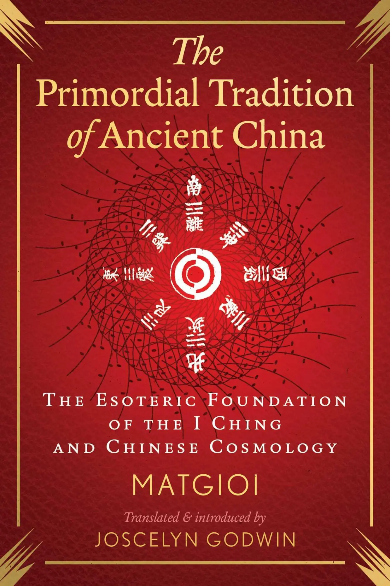 Cover: 9798888501467 | The Primordial Tradition of Ancient China | Matgioi | Buch | Englisch