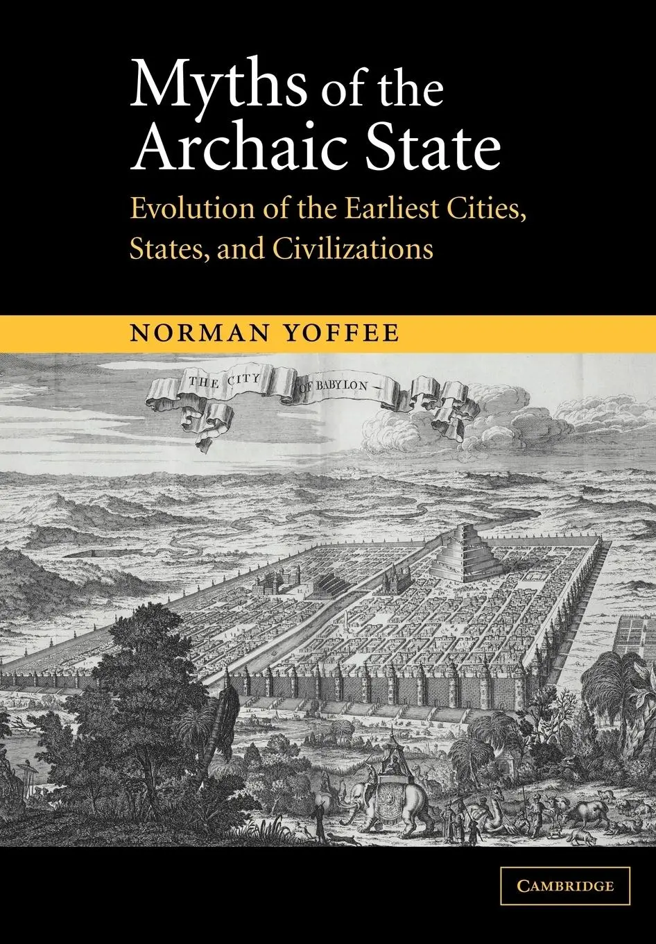 Cover: 9780521521567 | Myths of the Archaic State | Norman Yoffee (u. a.) | Taschenbuch