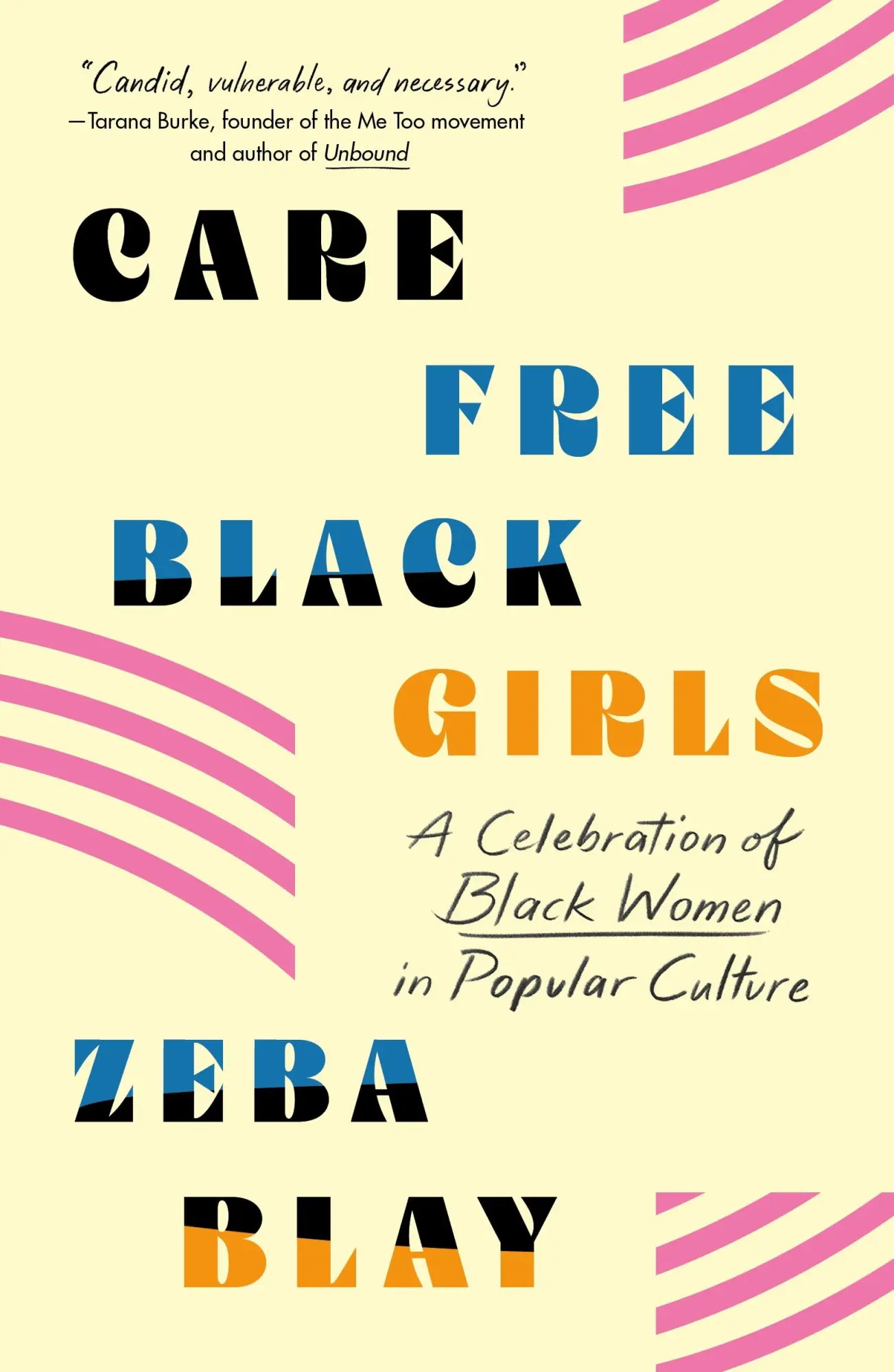 Cover: 9781250231567 | Carefree Black Girls | A Celebration of Black Women in Popular Culture