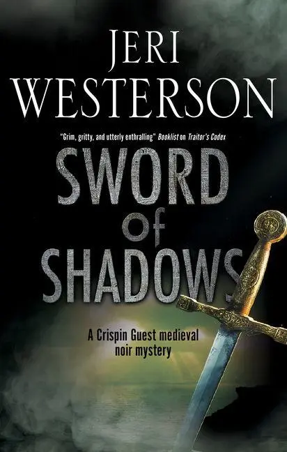 Cover: 9781780291567 | Sword of Shadows | Jeri Westerson | Buch | A Crispin Guest Mystery