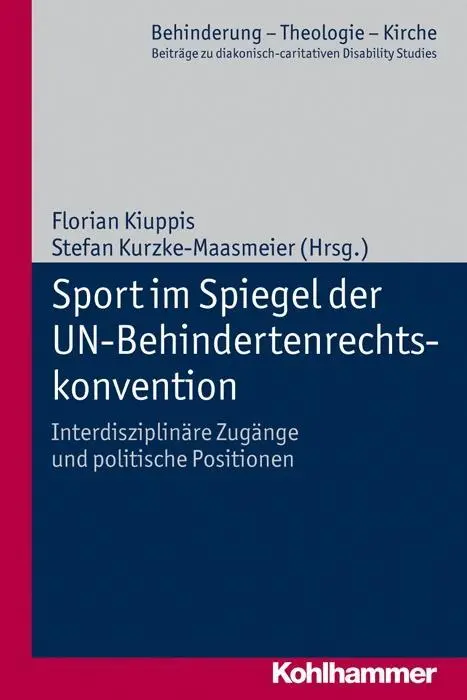 Cover: 9783170221567 | Sport im Spiegel der UN-Behindertenrechtskonvention | Florian Kiuppis