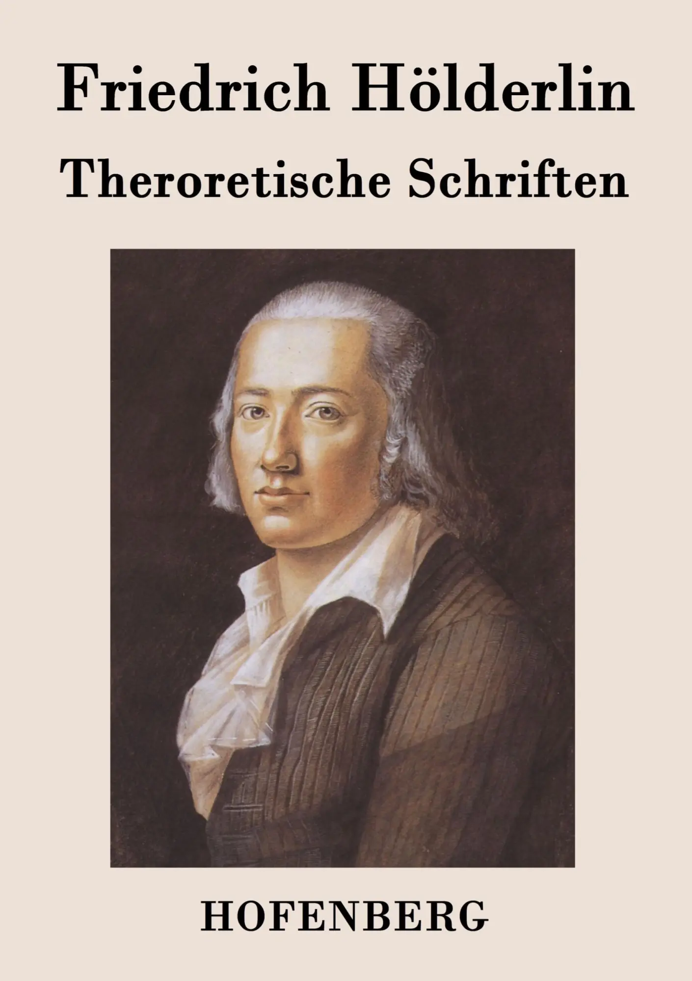 Cover: 9783843071567 | Theroretische Schriften | Friedrich Hölderlin | Taschenbuch | 52 S.