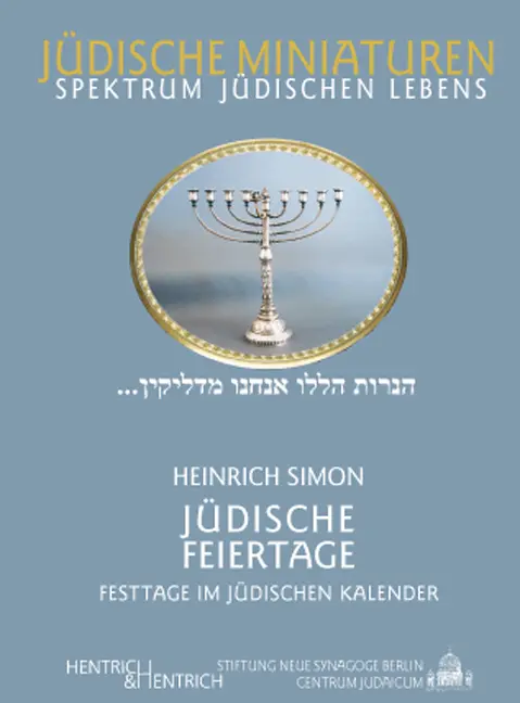 Cover: 9783933471567 | Jüdische Feiertage | Festtage im jüdischen Kalender | Heinrich Simon