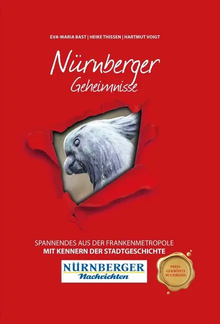 Cover: 9783946581567 | Nürnberger Geheimnisse | Spannendes aus der Frankenmetropole | Buch