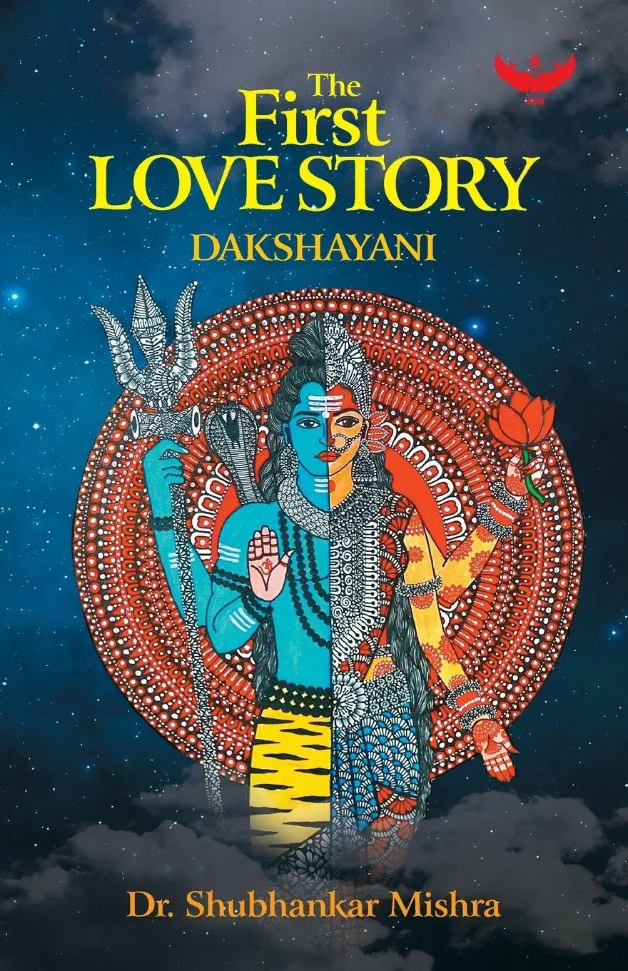 Cover: 9788199391567 | The first love story | dakshayani | Shubhankar Mishra | Taschenbuch