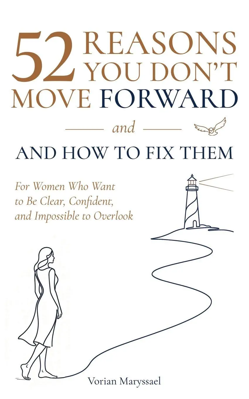Cover: 9789153101567 | 52 Reasons You Don't Move Forward- and How to Fix Them | Maryssael