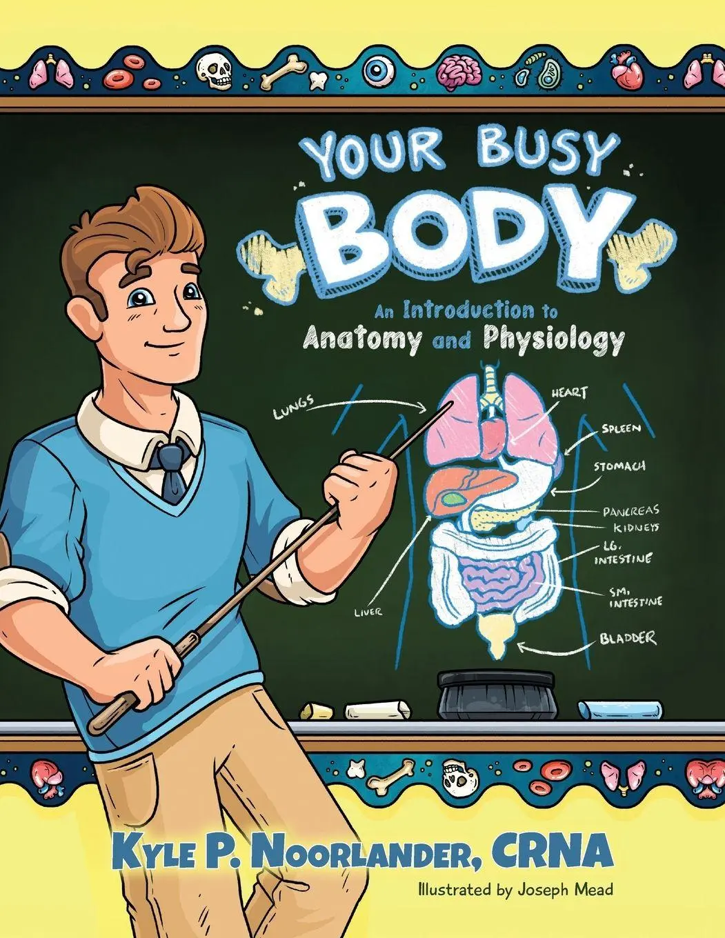 Cover: 9798822911567 | Your Busy Body | An Introduction to Anatomy and Physiology | Buch