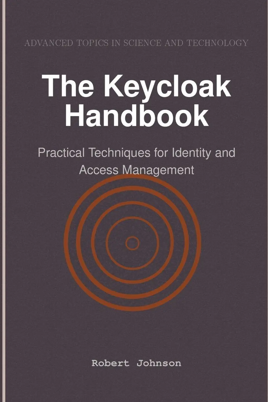 Cover: 9798896651567 | The Keycloak Handbook | Robert Johnson | Taschenbuch | Englisch | 2025