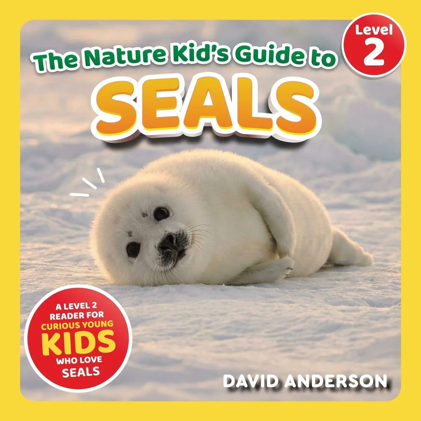 Cover: 9798898181567 | The Nature Kid's Guide to Seals | David Anderson | Taschenbuch | 2026
