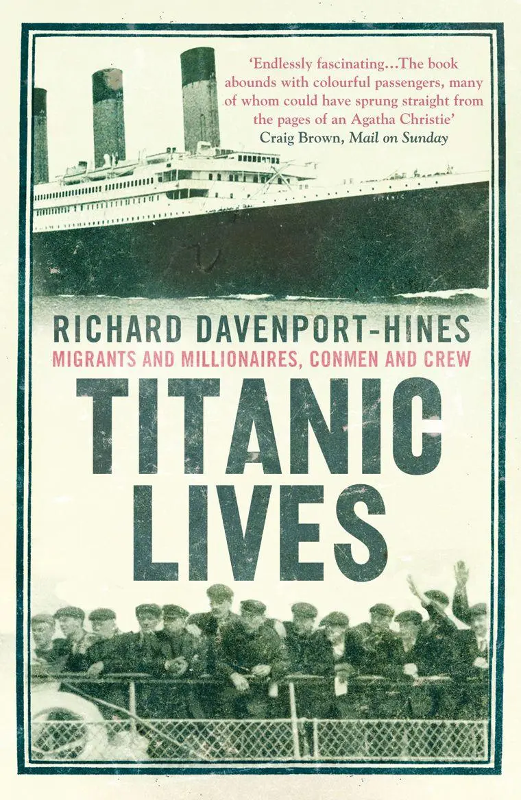Cover: 9780007321667 | Titanic Lives | Migrants and Millionaires, Conmen and Crew | Buch
