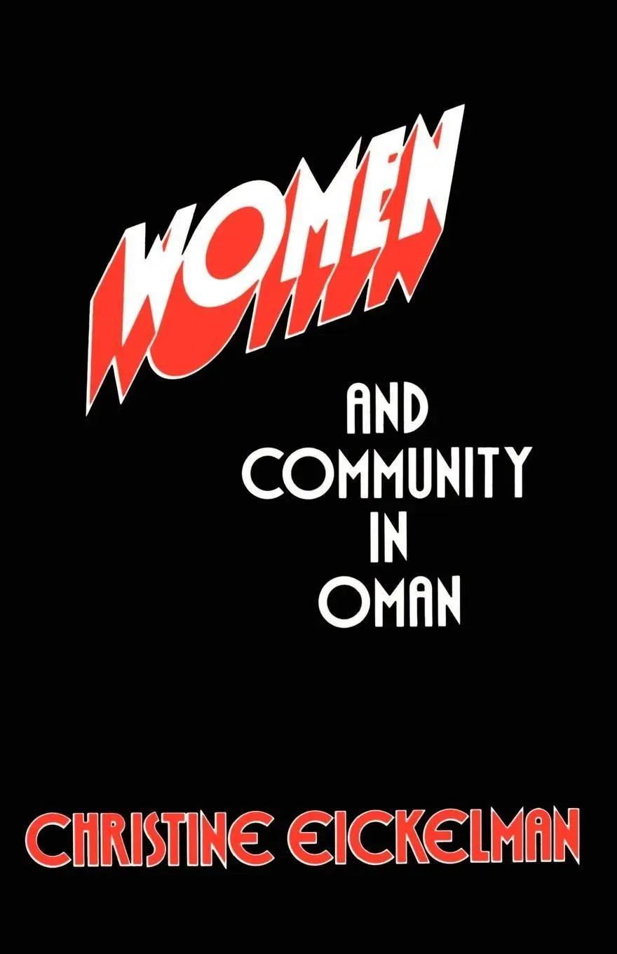 Cover: 9780814721667 | Women and Community in Oman | Christine Eickelman | Taschenbuch | 1984