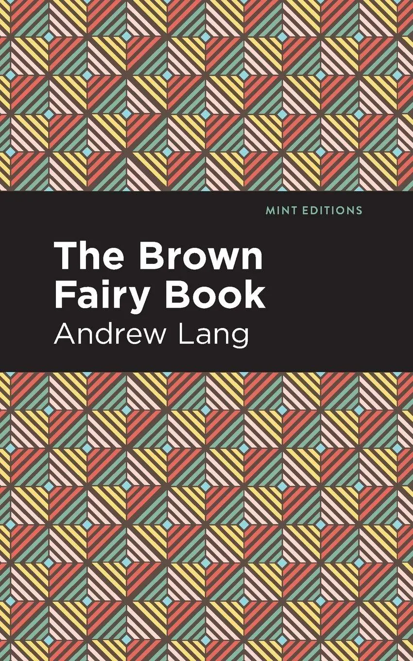 Cover: 9781513281667 | The Brown Fairy Book | Andrew Lang | Taschenbuch | Englisch | 2021