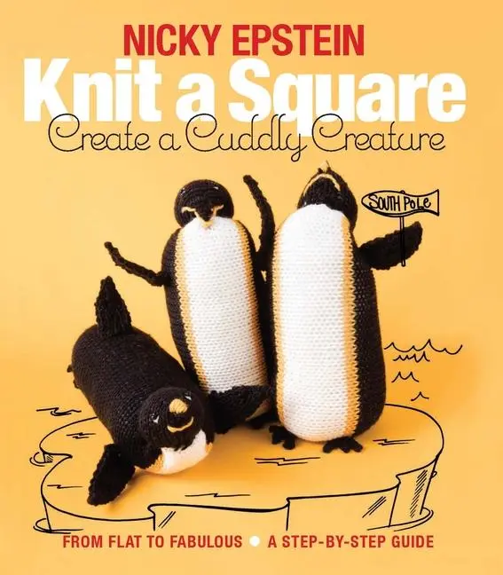 Cover: 9781942021667 | Knit a Square, Create a Cuddly Creature | Nicky Epstein | Taschenbuch