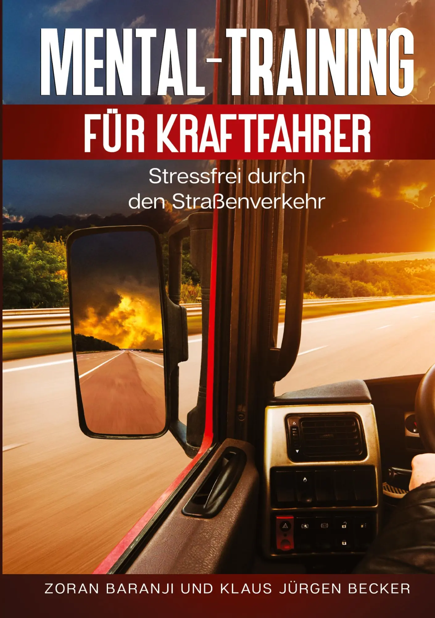 Cover: 9783347691667 | Mental - Training für Kraftfahrer | Klaus Jürgen Becker (u. a.) | Buch