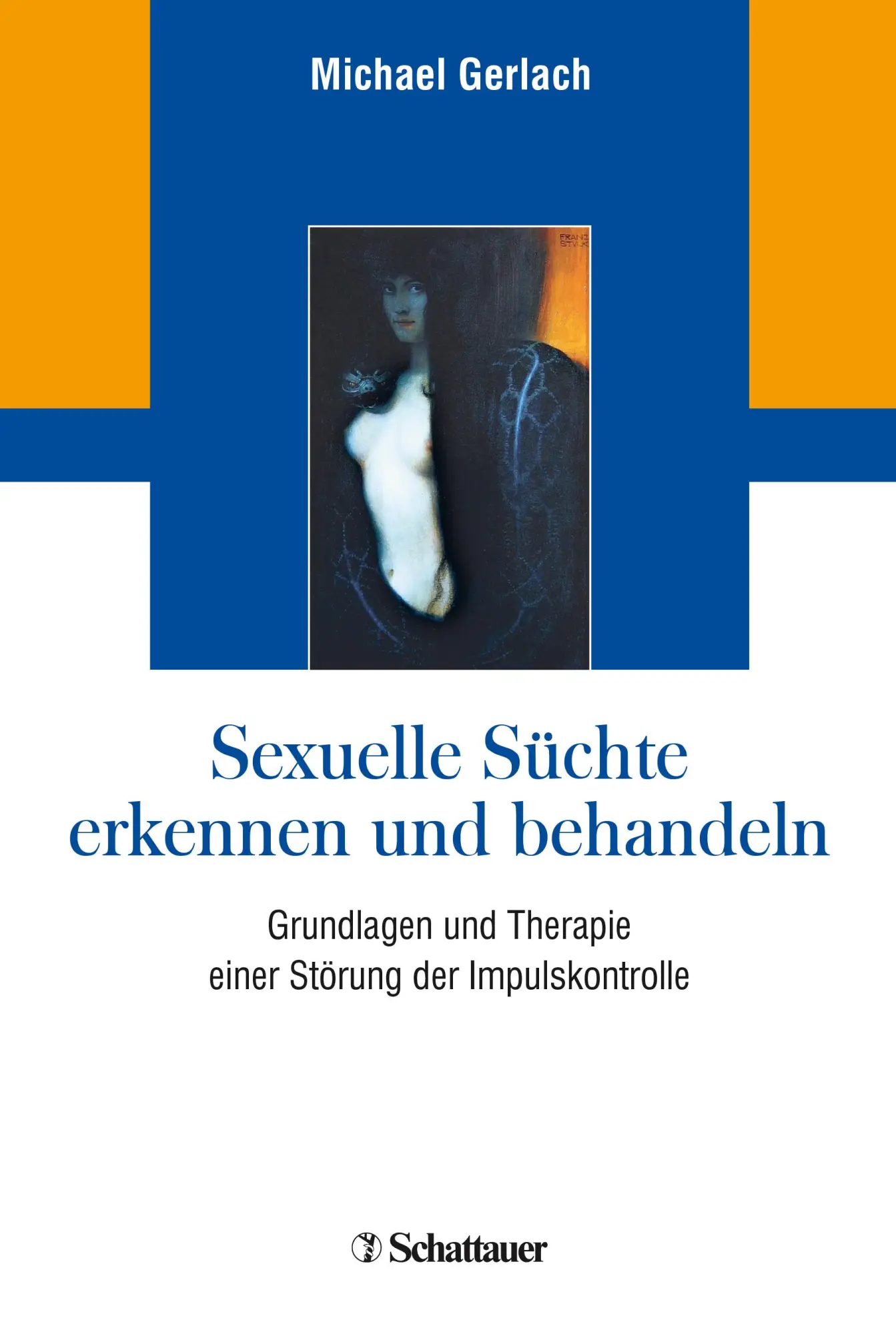 Cover: 9783608431667 | Sexuelle Süchte erkennen und behandeln | Michael Gerlach | Buch | 2018