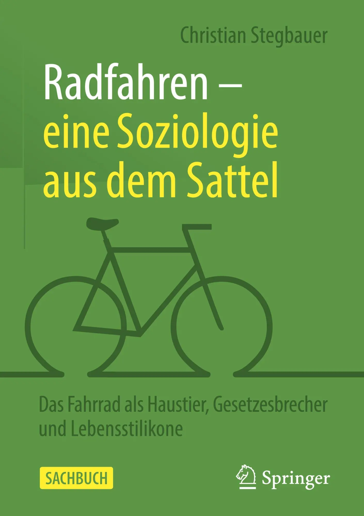 Cover: 9783658481667 | Radfahren - eine Soziologie aus dem Sattel | Christian Stegbauer