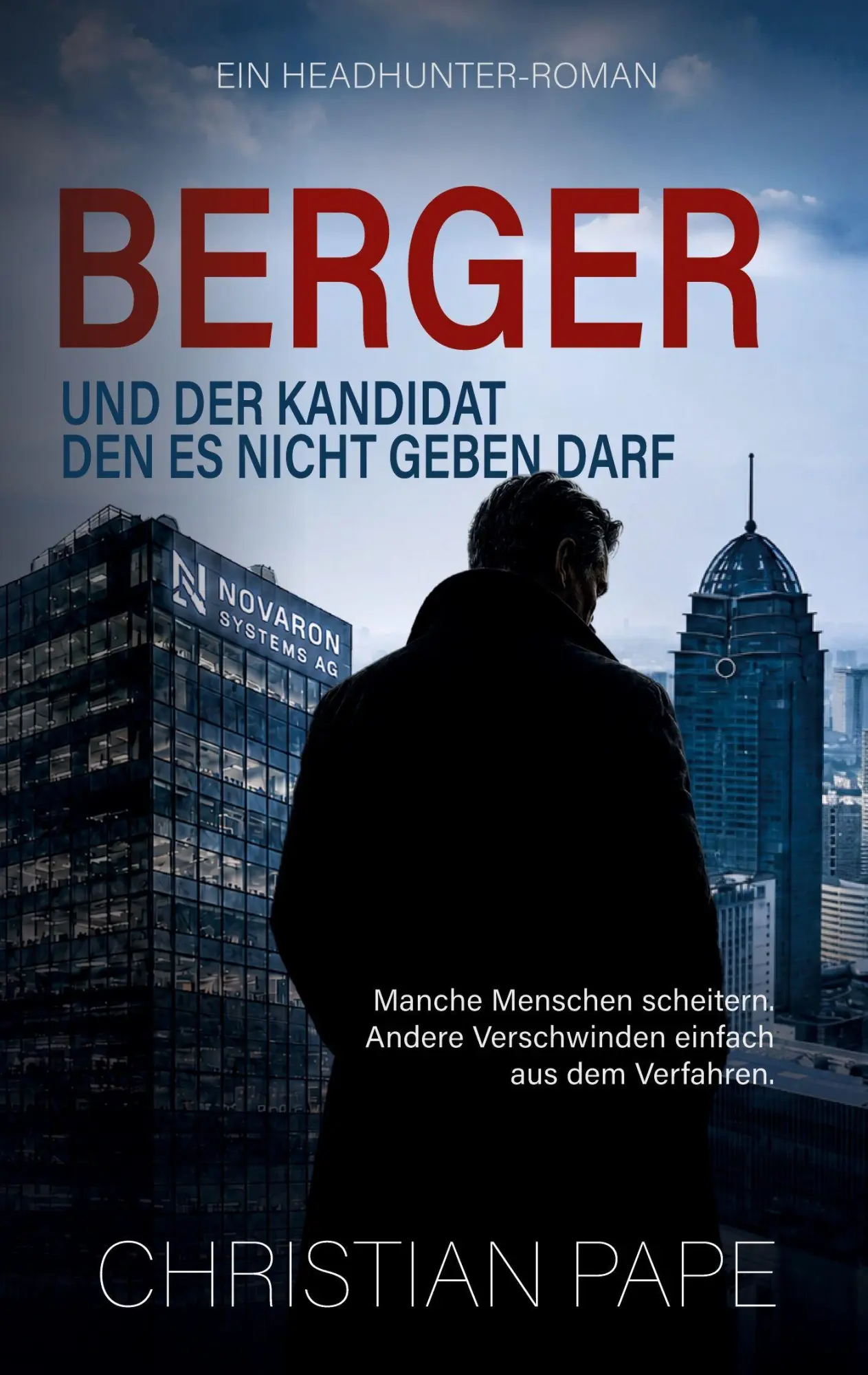 Cover: 9783696311667 | Berger und der Kandidat, den es nicht geben darf | Christian Pape