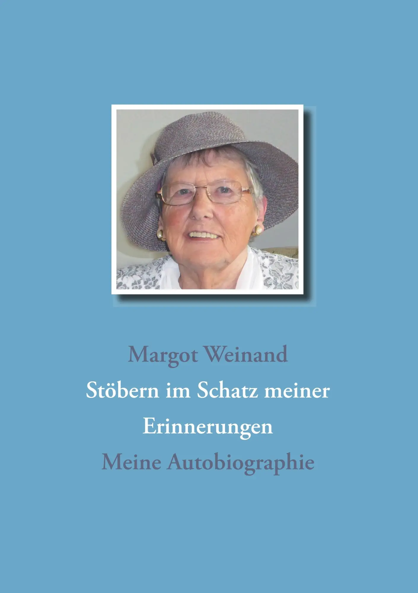 Cover: 9783746041667 | Stöbern im Schatz meiner Erinnerungen | Meine Autobiographie | Weinand