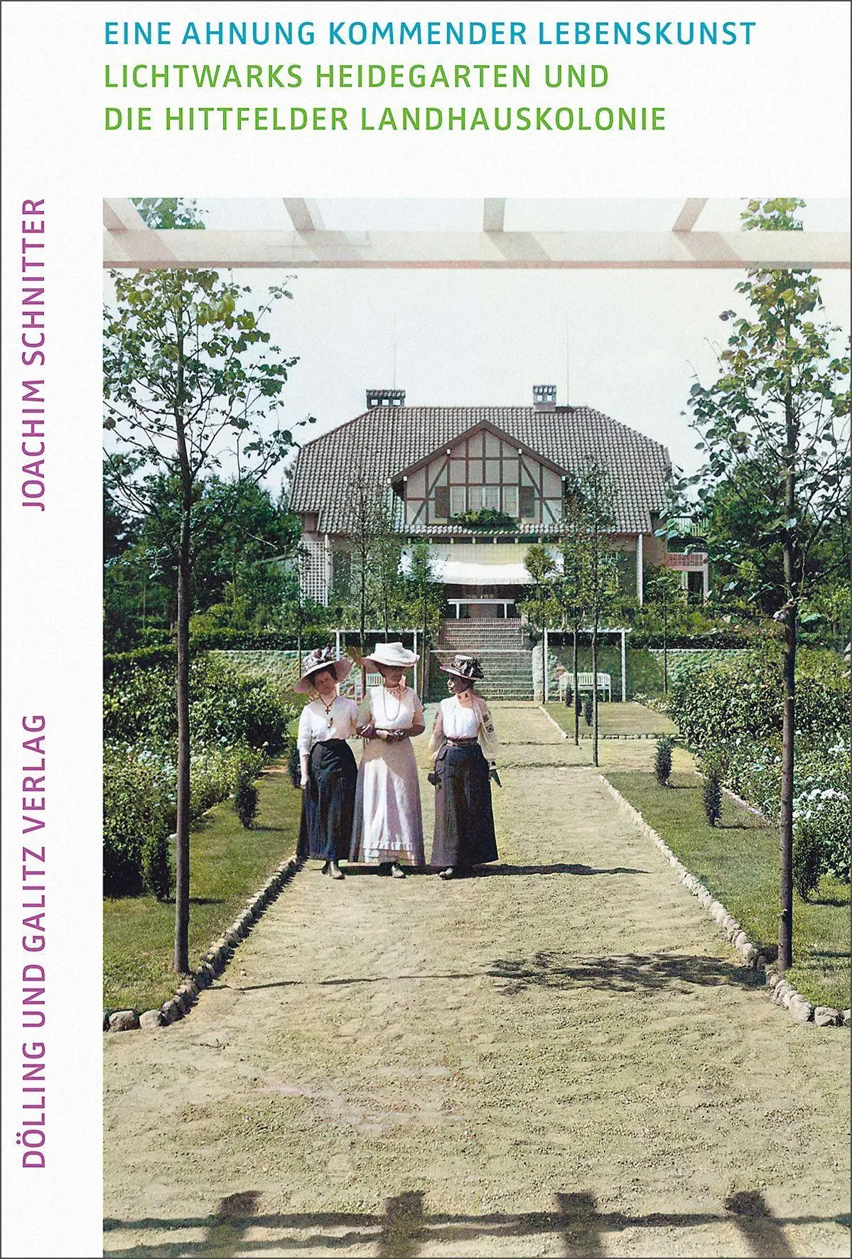 Cover: 9783862181667 | Eine Ahnung kommender Lebenskunst. Lichtwarks Heidegarten und die...