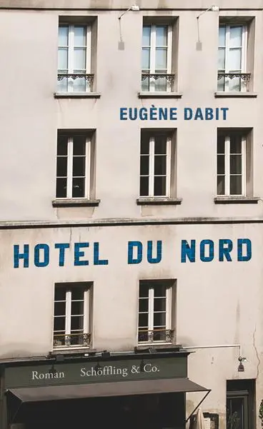Cover: 9783895611667 | Hôtel du Nord | Eugène Dabit | Buch | 224 S. | Deutsch | 2015