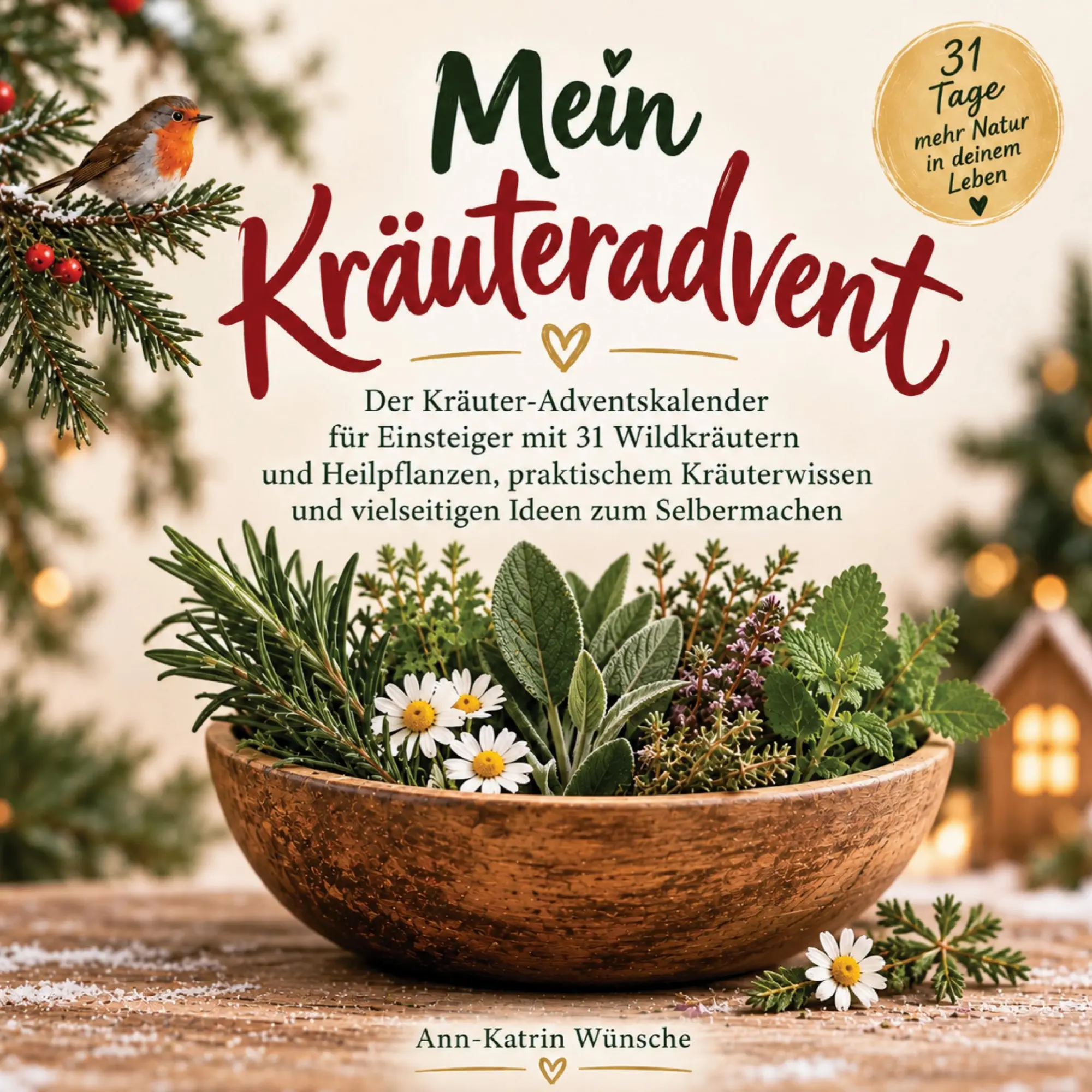 Cover: 9783913041667 | Mein Kräuteradvent | Ann-Katrin Wünsche | Taschenbuch | Deutsch | 2026