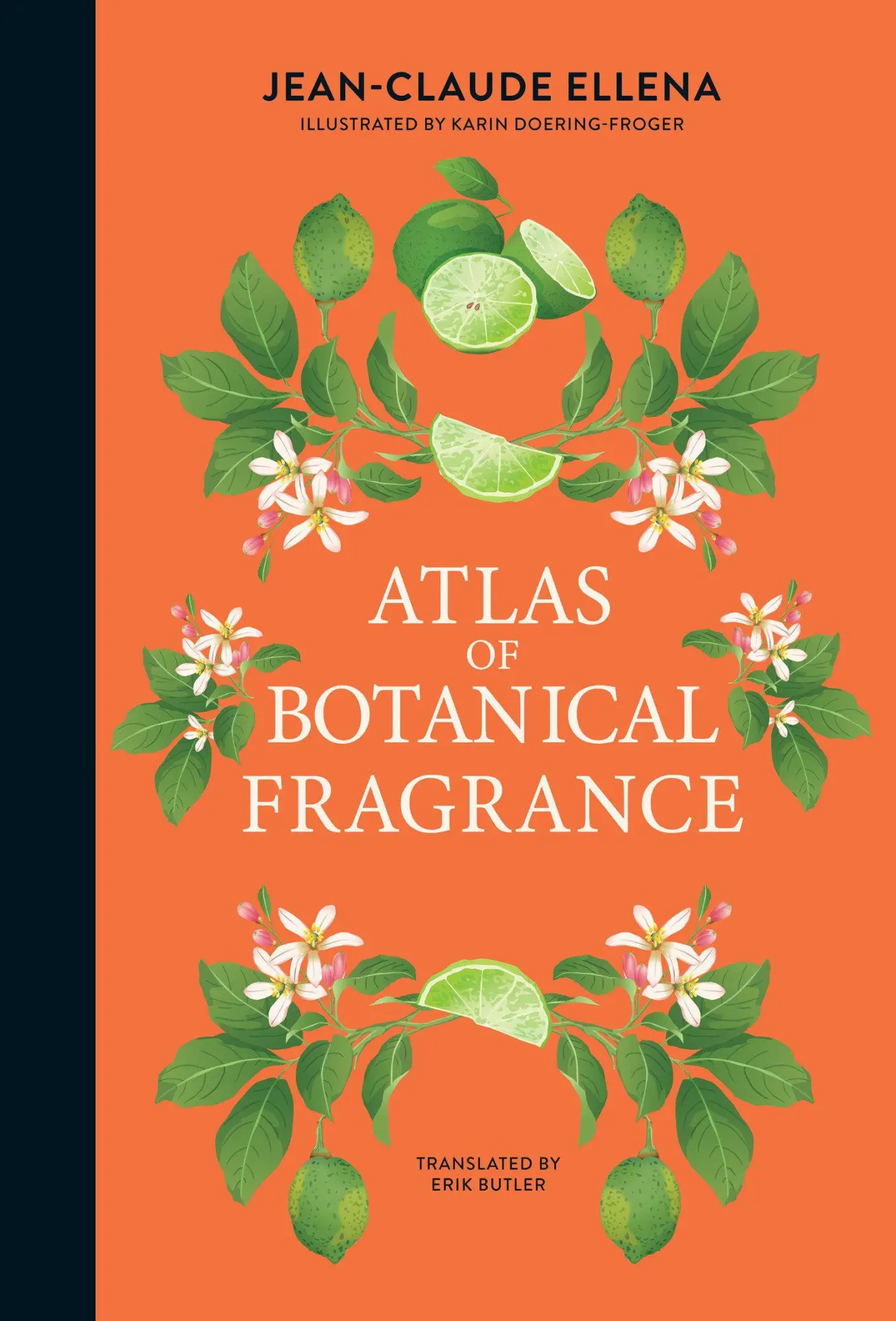 Cover: 9780262051767 | Atlas of Botanical Fragrance | Jean-Claude Ellena | Buch | Englisch