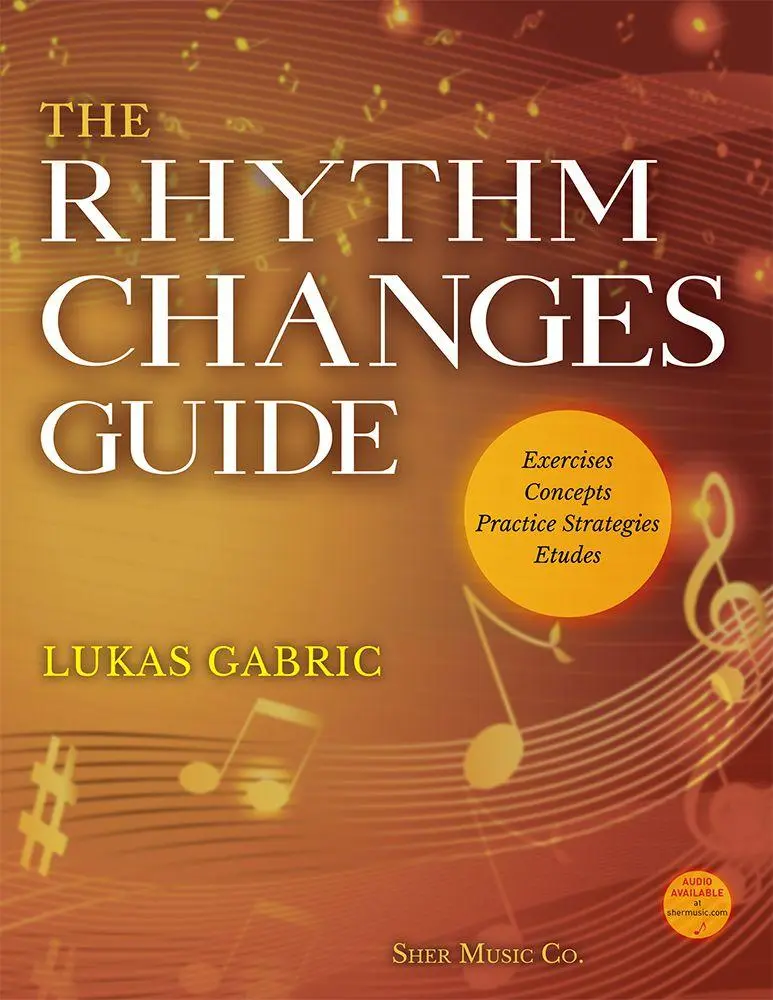 Cover: 9780997661767 | The Rhythm Changes Guide | Lukas Gabric | Broschüre | Englisch | 2020 Cover: 9780997661767 | The Rhythm Changes Guide | Lukas Gabric | Broschüre | Englisch | 2020