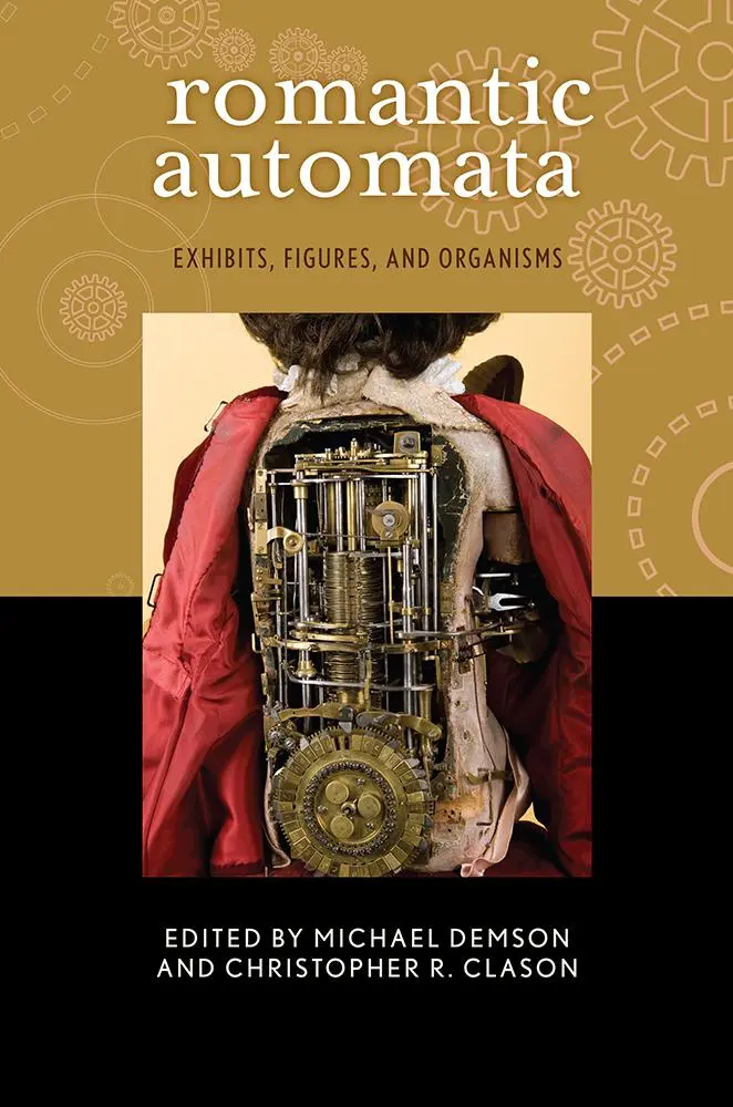 Cover: 9781684481767 | Romantic Automata | Exhibitions, Figures, Organisms | Demson (u. a.)
