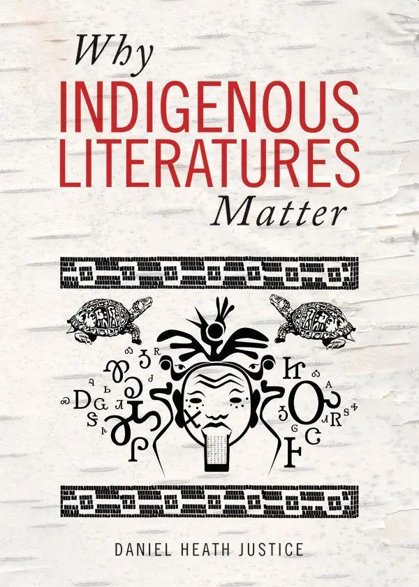 Cover: 9781771121767 | Why Indigenous Literatures Matter | Daniel Heath Justice | Taschenbuch