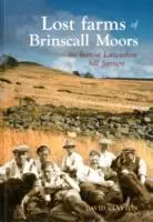 Cover: 9781874181767 | Lost Farms of Brinscall Moors | The Lives of Lancashire Hill Farmers
