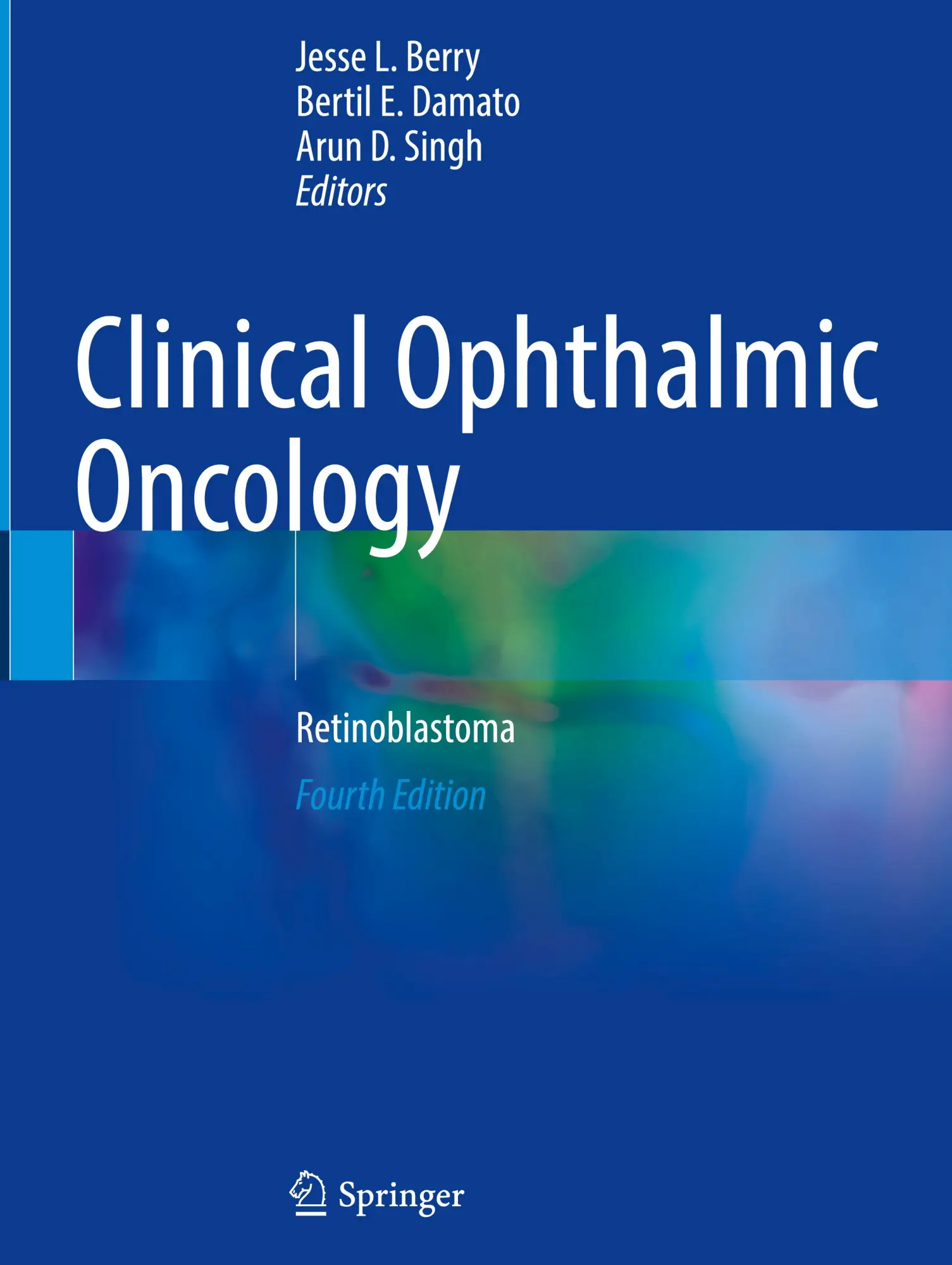 Cover: 9783031771767 | Clinical Ophthalmic Oncology | Retinoblastoma | Jesse L. Berry (u. a.)