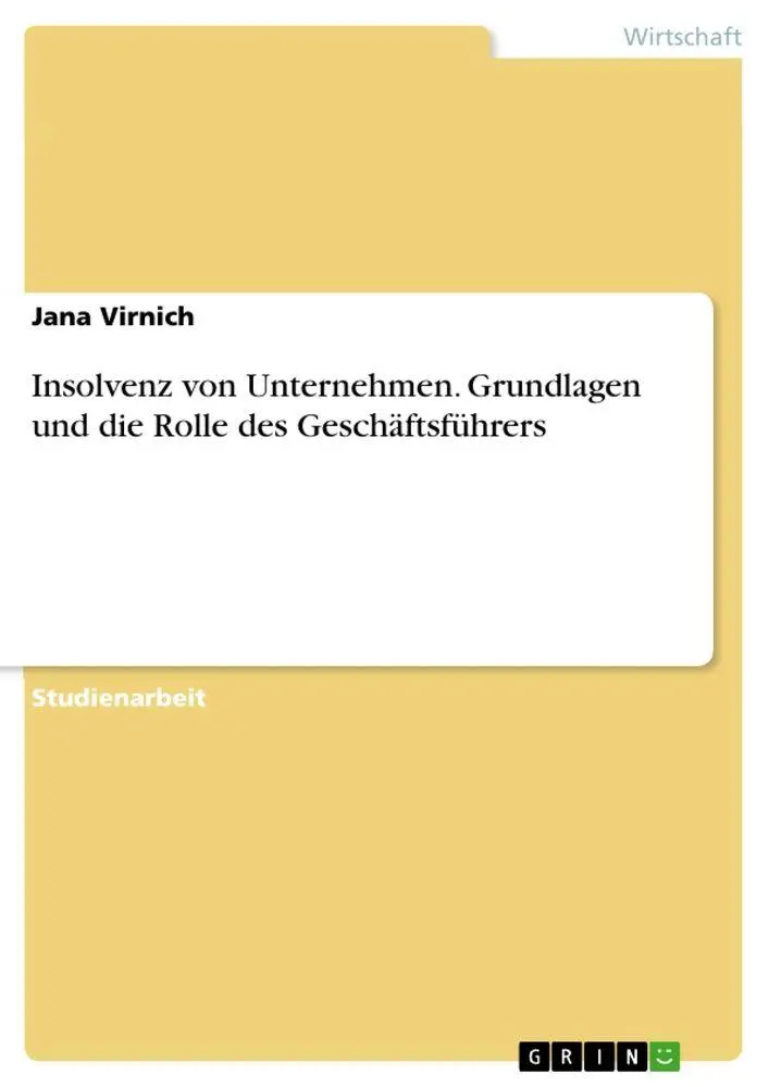 Cover: 9783346901767 | Insolvenz von Unternehmen. Grundlagen und die Rolle des...