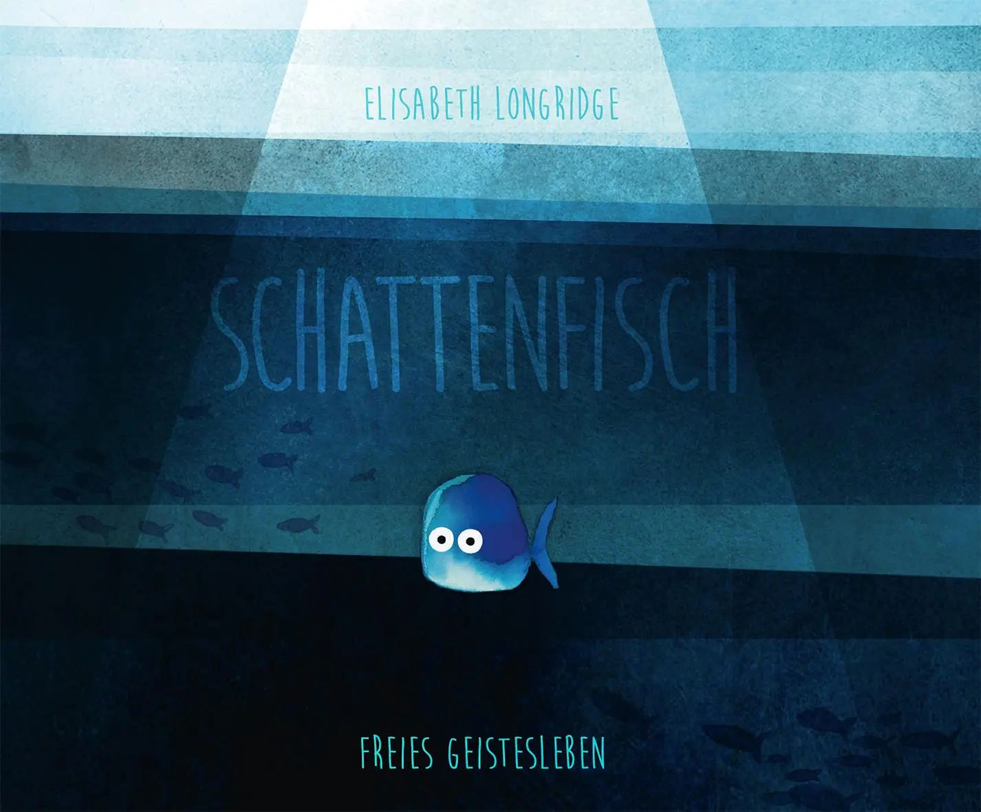 Cover: 9783772531767 | Schattenfisch | Elisabeth Longridge | Buch | 32 S. | Deutsch | 2022