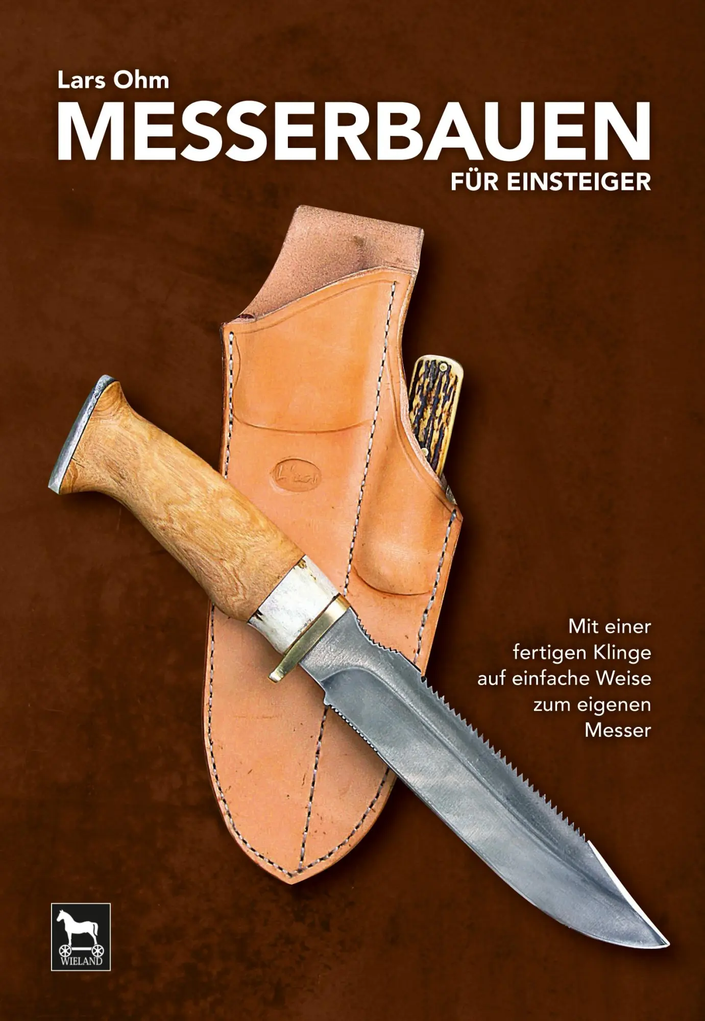 Cover: 9783938711767 | Messerbauen für Einsteiger | Lars Ohm | Taschenbuch | 64 S. | Deutsch