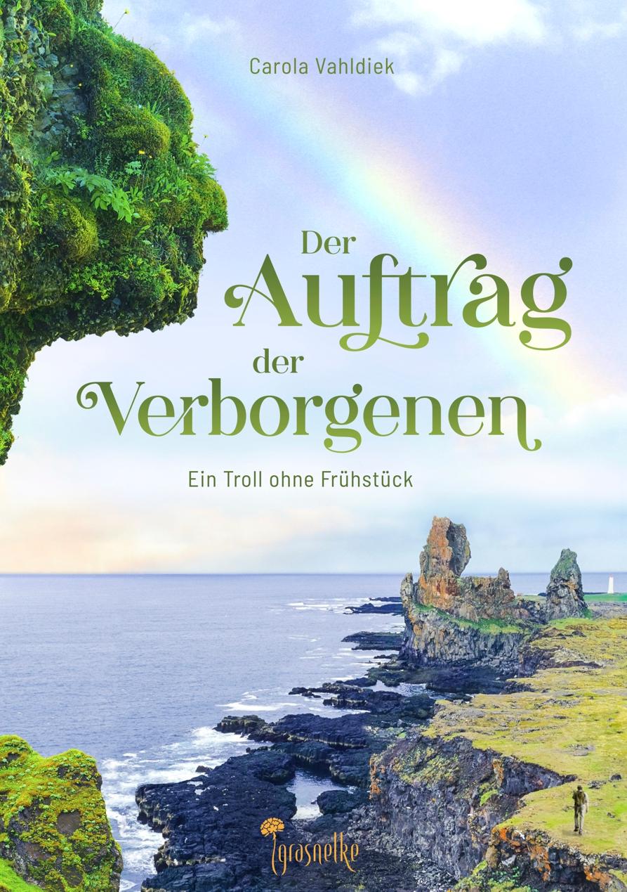Cover: 9783982341767 | Der Auftrag der Verborgenen | Ein Troll ohne Frühstück | Vahldiek
