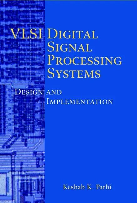 Cover: 9780471241867 | VLSI Digital Signal Processing Systems | Design and Implementation