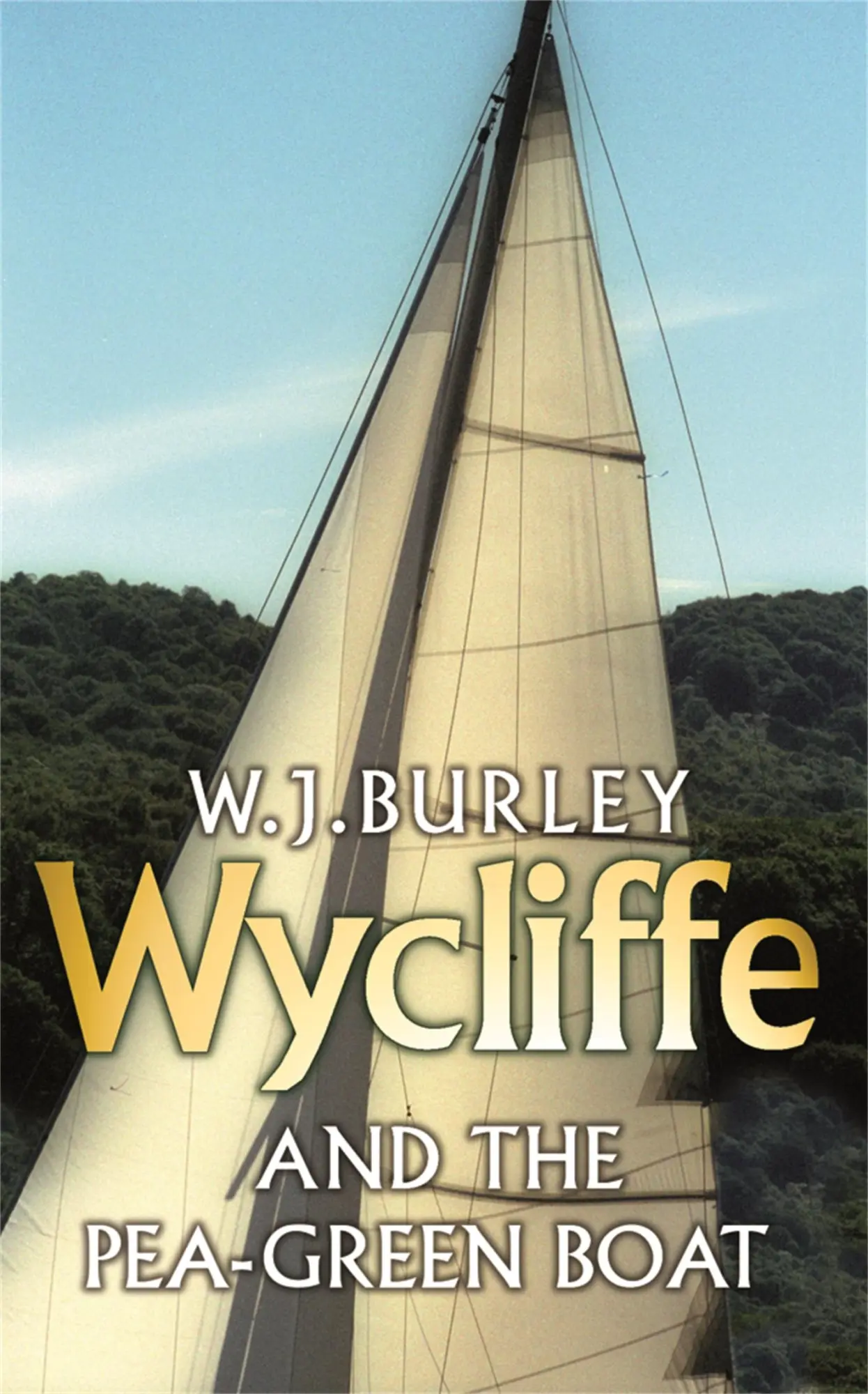 Cover: 9780752881867 | Wycliffe and the Pea Green Boat | W J Burley | Taschenbuch | Englisch