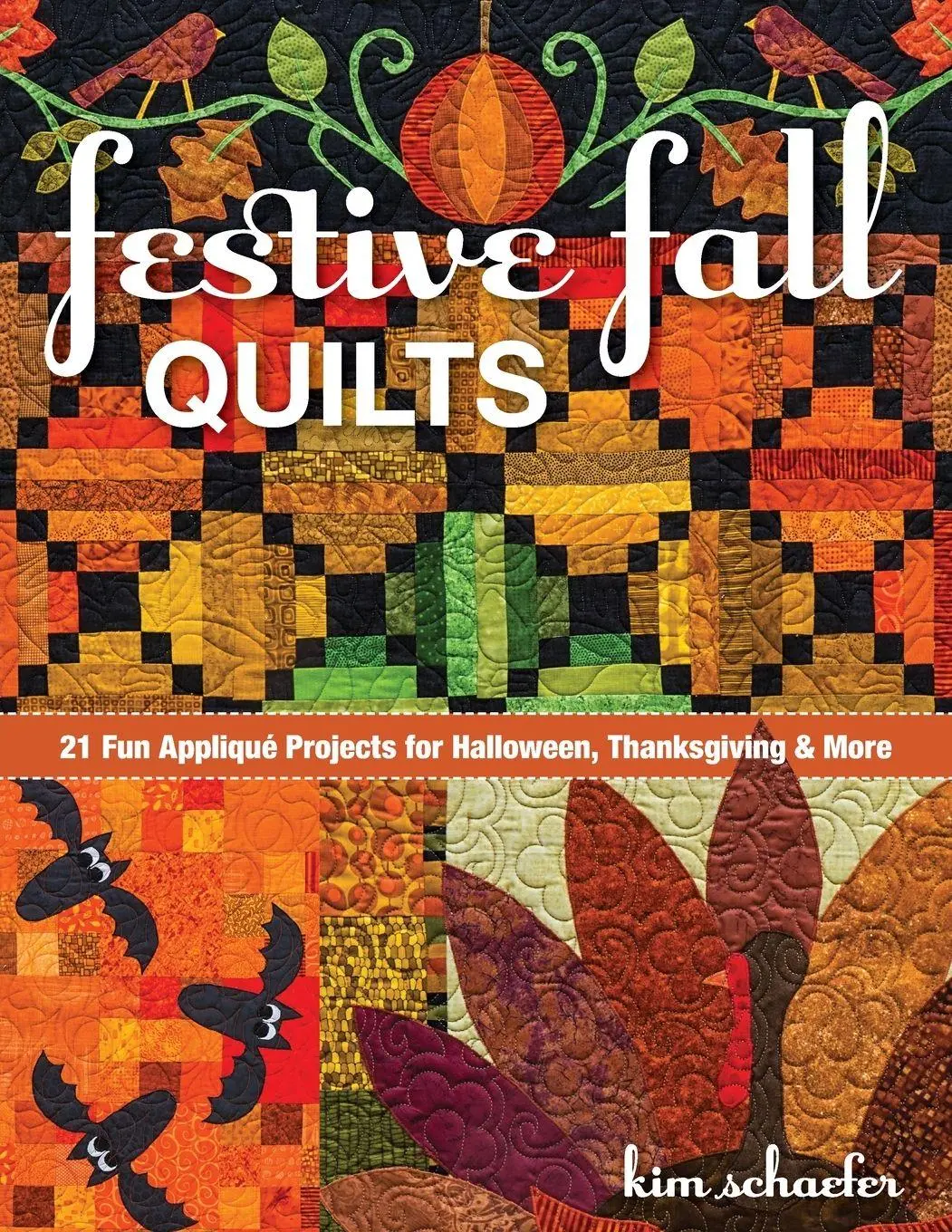 Cover: 9781617451867 | Festive Fall Quilts - Print-On-Demand Edition | Kim Schaefer | Buch