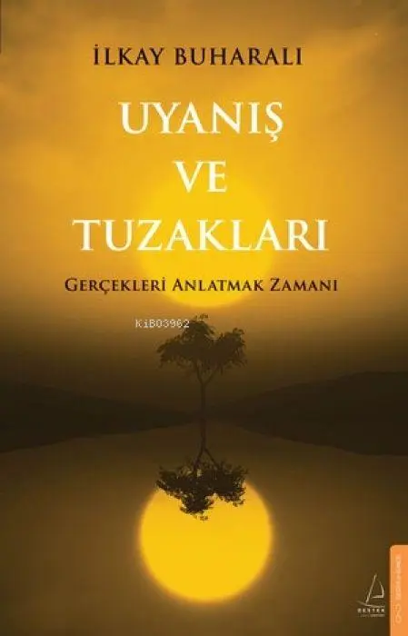 Cover: 9786256051867 | Uyanis ve Tuzaklari | Ilkay Buharali | Taschenbuch | Türkisch | 2024