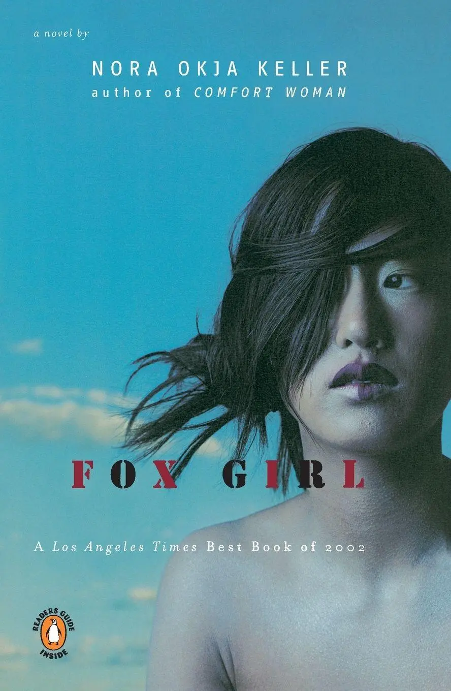 Cover: 9780142001967 | Fox Girl | Nora Okja Keller | Taschenbuch | Einband - flex.(Paperback)