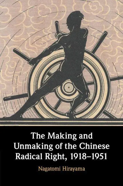 Cover: 9781009101967 | The Making and Unmaking of the Chinese Radical Right, 1918-1951 | Buch