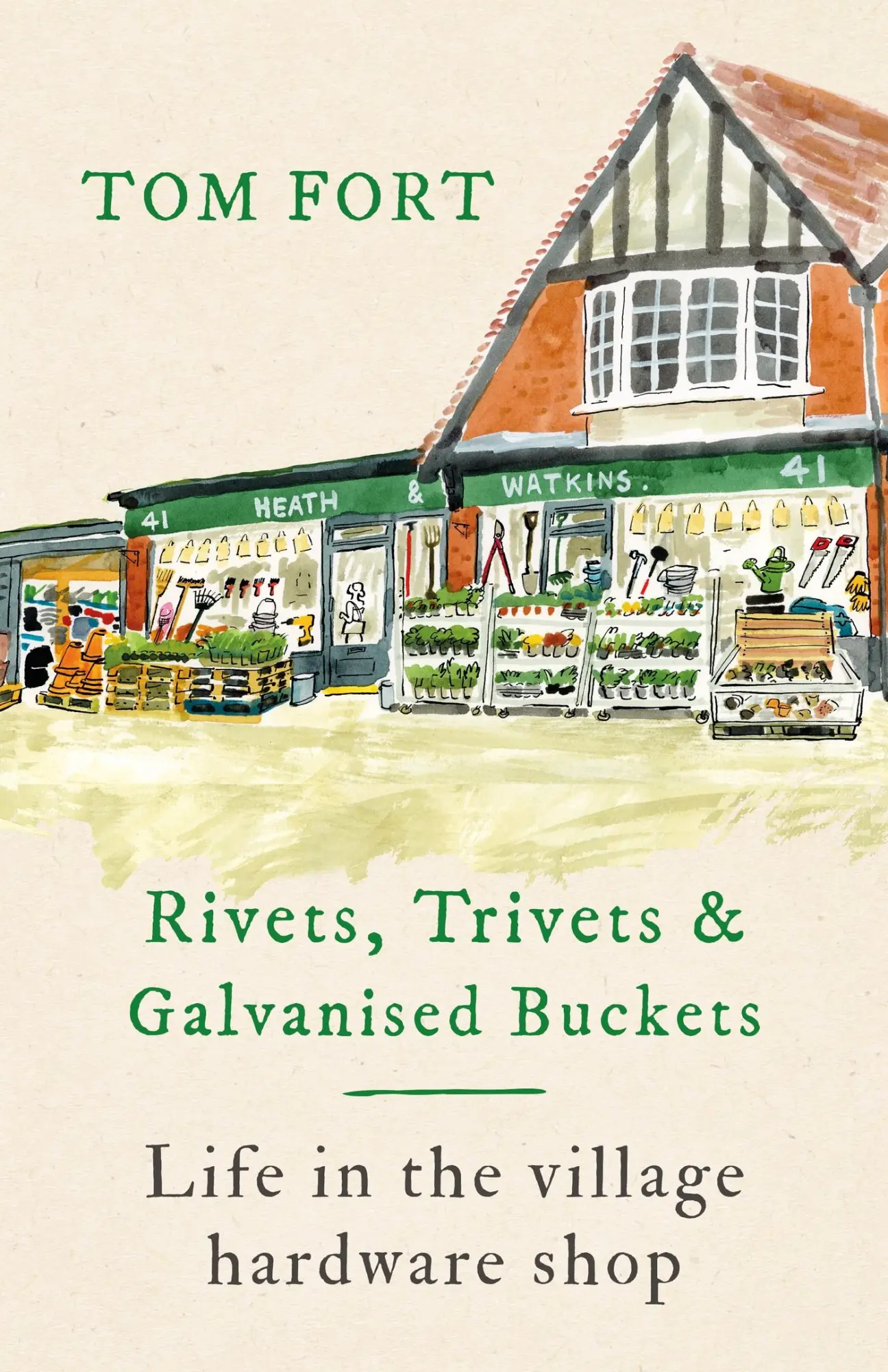 Cover: 9781472291967 | Rivets, Trivets and Galvanised Buckets | Tom Fort | Buch | Gebunden