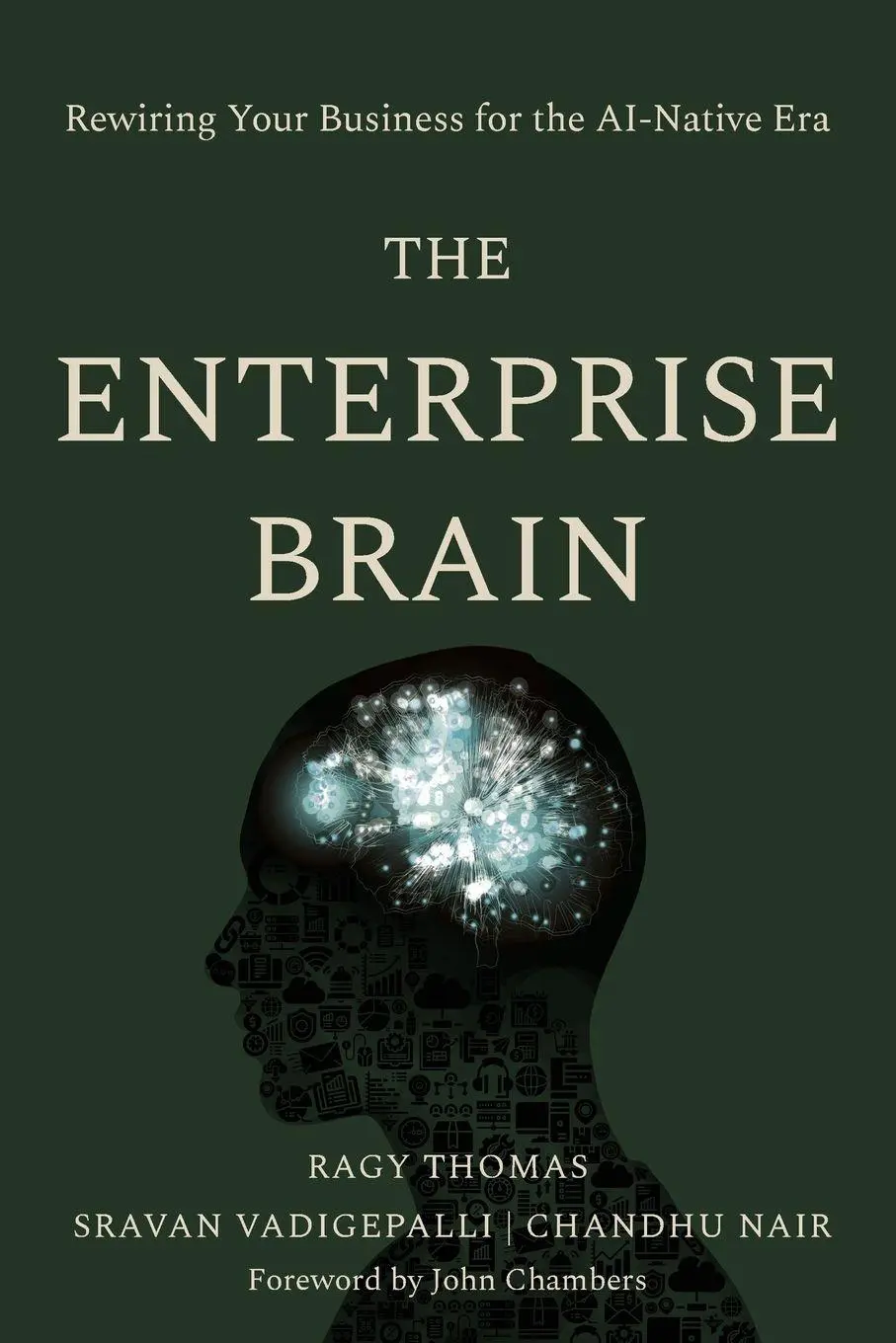 Cover: 9781639081967 | The Enterprise Brain | Rewiring Your Business for the AI-Native Era