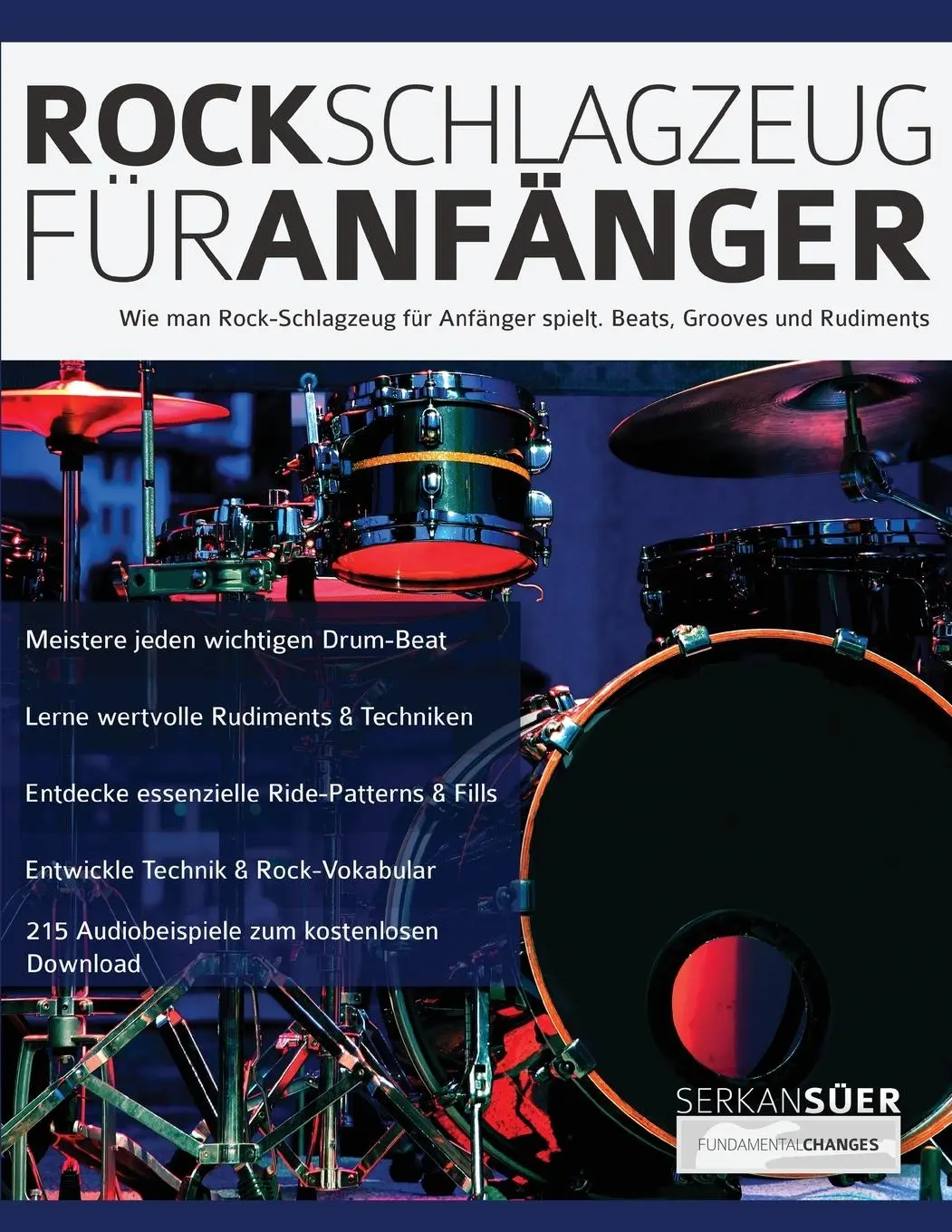 Cover: 9781789331967 | Rock-Schlagzeug für Anfänger | Joseph Alexander (u. a.) | Taschenbuch
