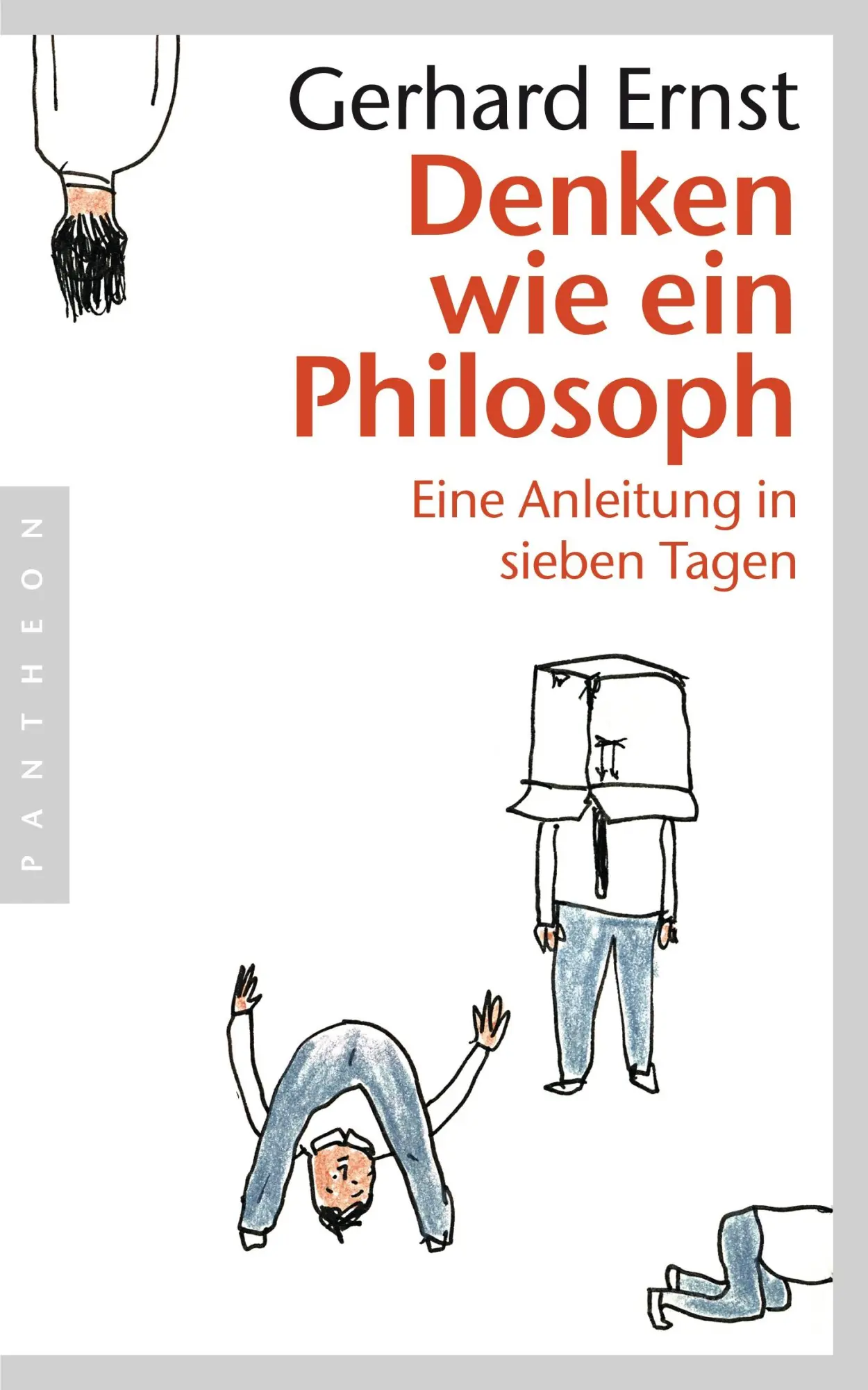Cover: 9783570551967 | Denken wie ein Philosoph | Eine Anleitung in sieben Tagen | Ernst