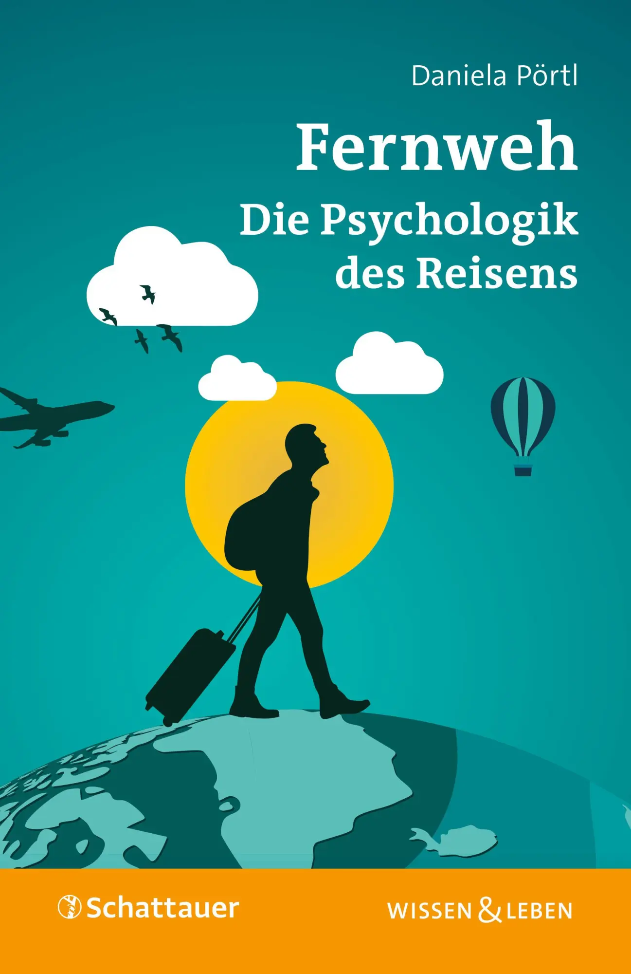 Cover: 9783608401967 | Fernweh | Die Psychologik des Reisens | Daniela Pörtl | Taschenbuch