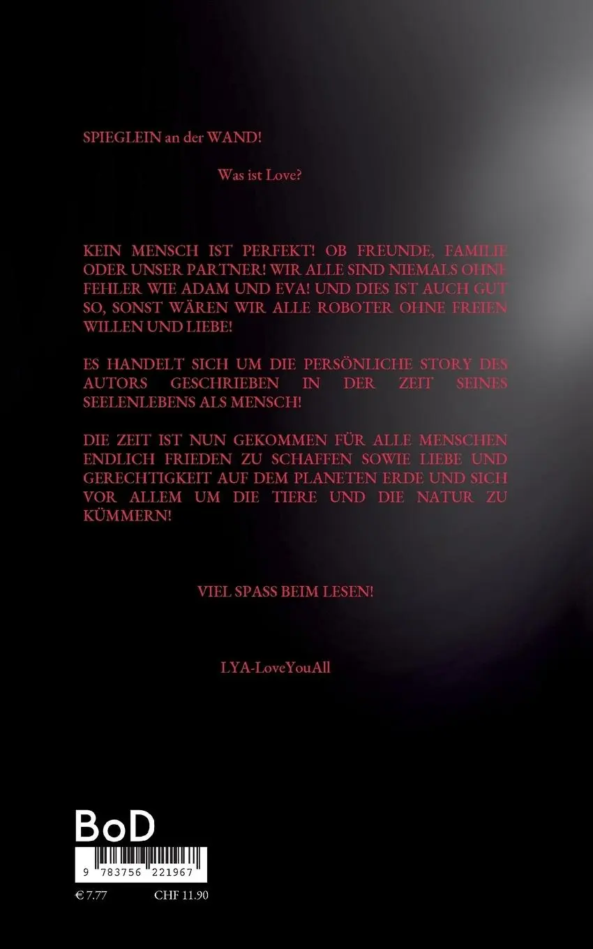 Rückseite: 9783756221967 | SPIEGLEIN an der WAND! Was ist Love? | Lya Loveyouall | Taschenbuch