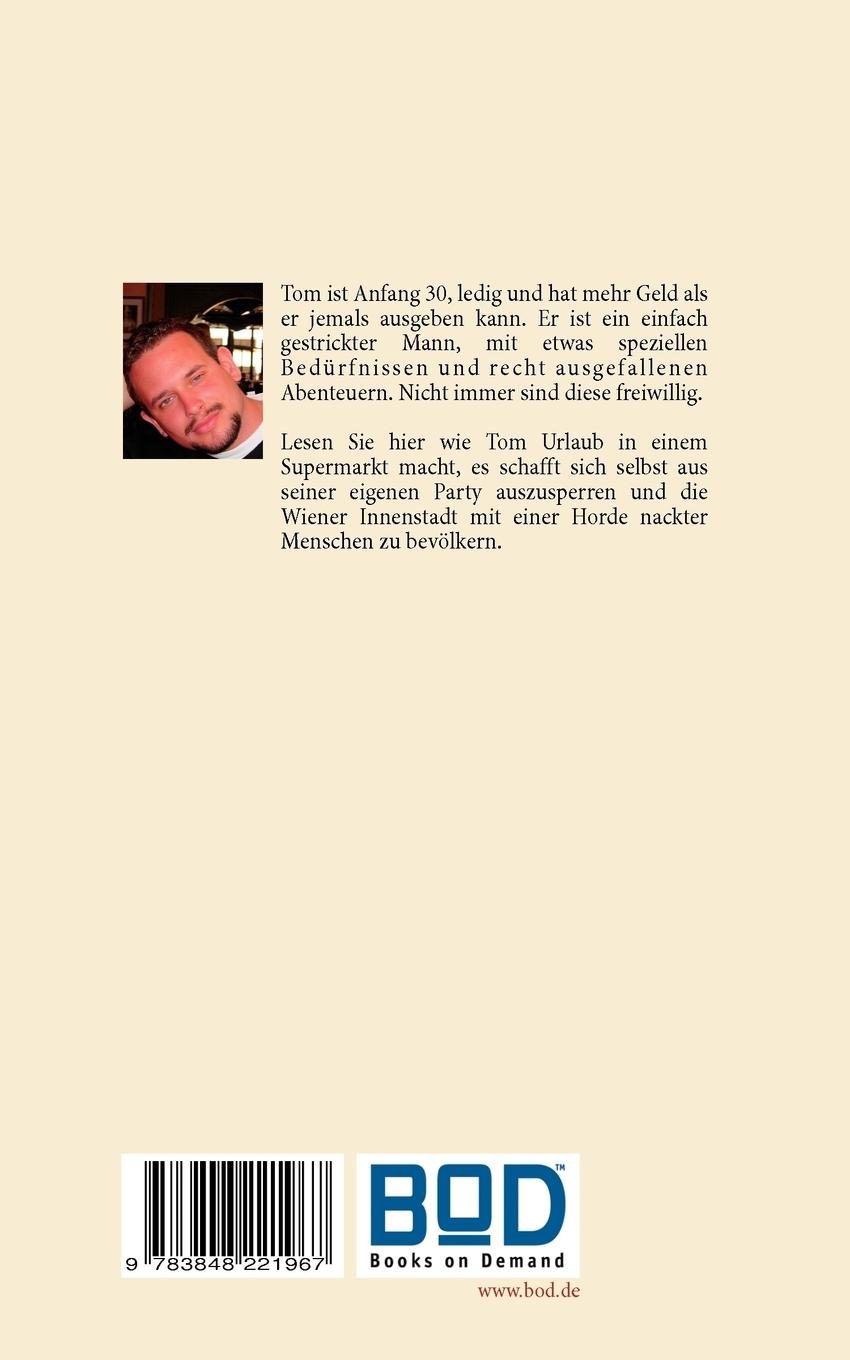 Rückseite: 9783848221967 | Crazy Tom | René Kruzik | Taschenbuch | 224 S. | Deutsch | 2012
